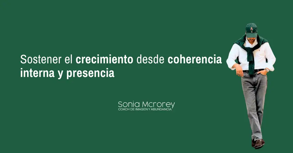 Sostener el crecimiento: la base interna de los resultados