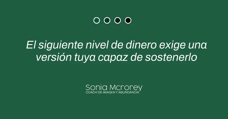Más dinero requiere más capacidad interna: liderazgo, presencia y sistema nervioso en mujeres empresarias